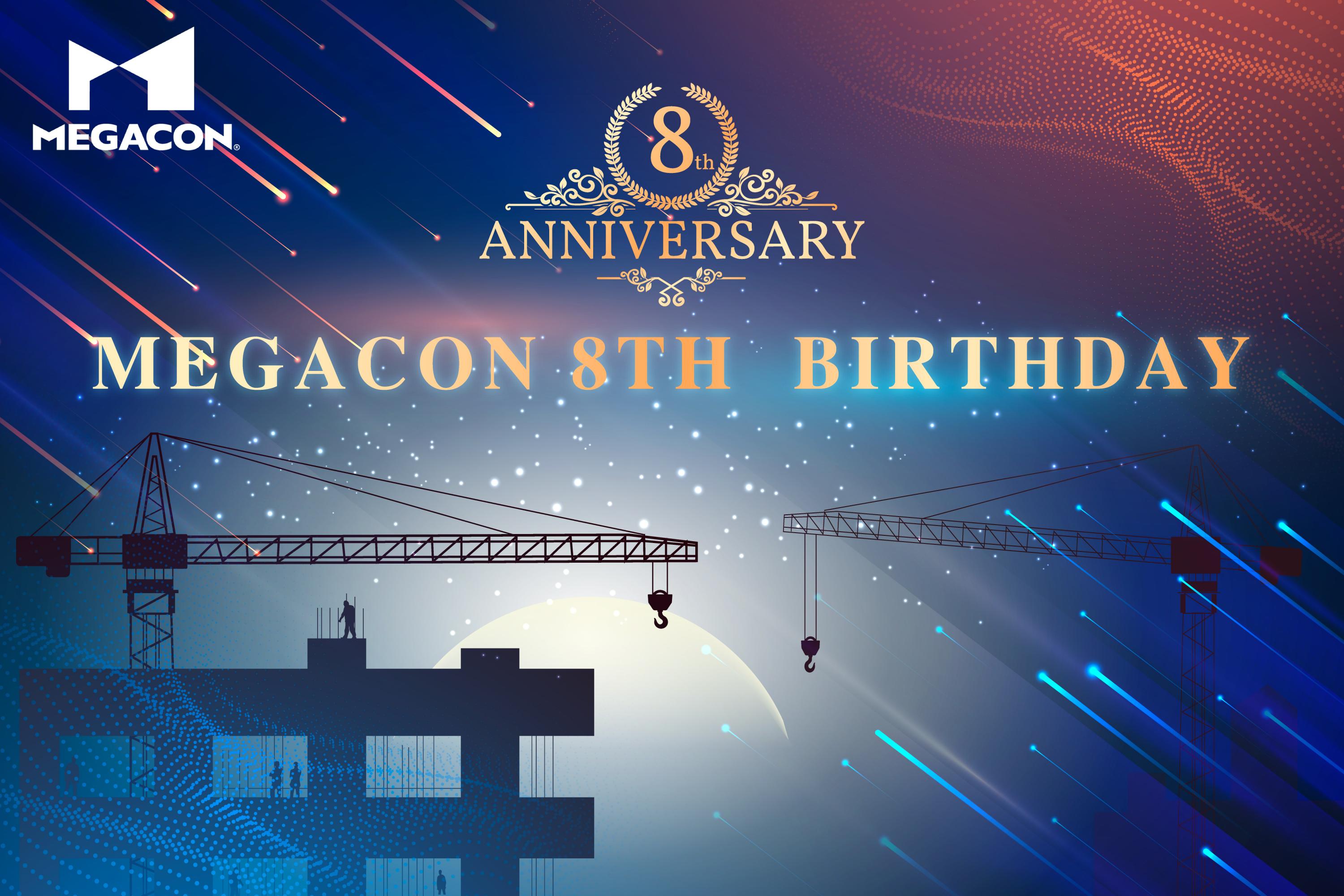 Happy anniversary MEGACON 8th birthday
